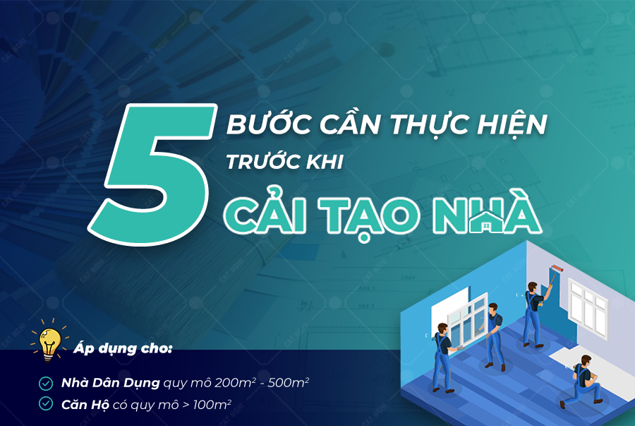 5 BƯỚC CƠ BẢN CẦN THỰC HIỆN TRƯỚC KHI CẢI TẠO NHÀ THÔ